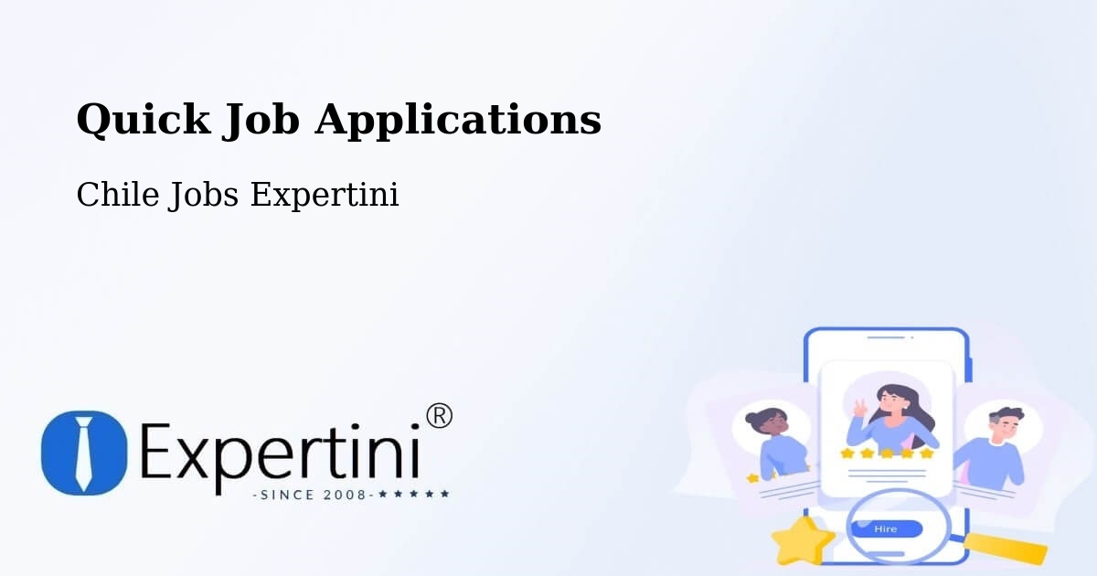 Quick Apply Feature – Mostazal - Chile Jobs Expertini